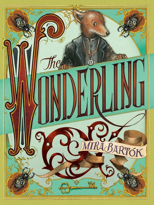 Title details for The Wonderling by Mira Bartok - Available